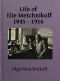 [Gutenberg 44194] • Life of Elie Metchnikoff, 1845-1916